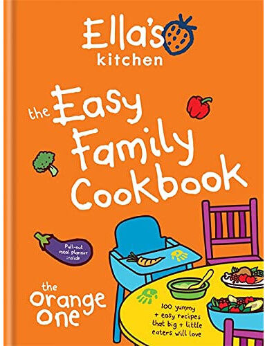 Hamlyn Ella’s Kitchen: The Easy Family Cookbook   Healthy Family Recipes for Babies, Toddlers & Kids