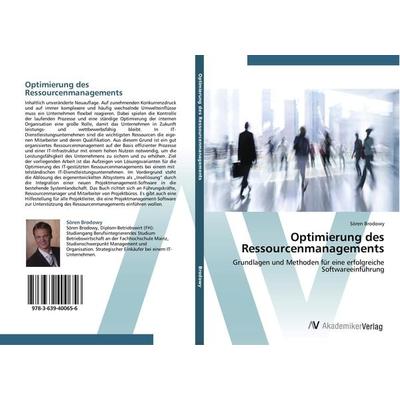 Optimierung des Ressourcenmanagements, Taschenbuch von Sören Brodowy, AV Akademikerverlag, 978-3-639-40065-6
