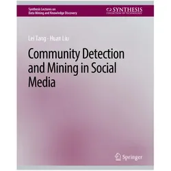 Community detection and mining in social media, Fachbücher von Huan Liu, Lei Tang