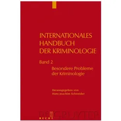 Internationales Handbuch der Kriminologie / Besondere Probleme der Kriminologie, Fachbücher