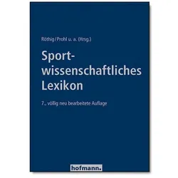Sportwissenschaftliches Lexikon, Ratgeber von Peter Röthig, Robert Prohl