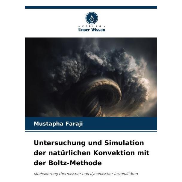 Umbreit Untersuchung und Simulation der natürlichen Konvektion mit der Boltz-Methode (Deutsch, Softcover, Mustapha Faraji) (63579208)