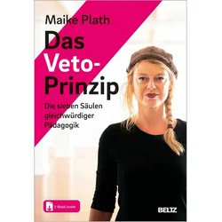 Das Veto-Prinzip, Fachbücher von Maike Plath