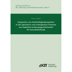 Integration von Nachhaltigkeitsaspekten in die operativen und strategischen Prozesse von Kapitalverw, Fachbücher von Thomas Friedrich
