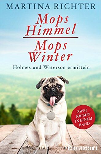 Martina Richter - Mopshimmel / Mopswinter: Holmes und Waterson ermitteln (Ein-Holmes-und-Waterson-Krimi) - Preis vom 30.09.2026 22:30:23 h