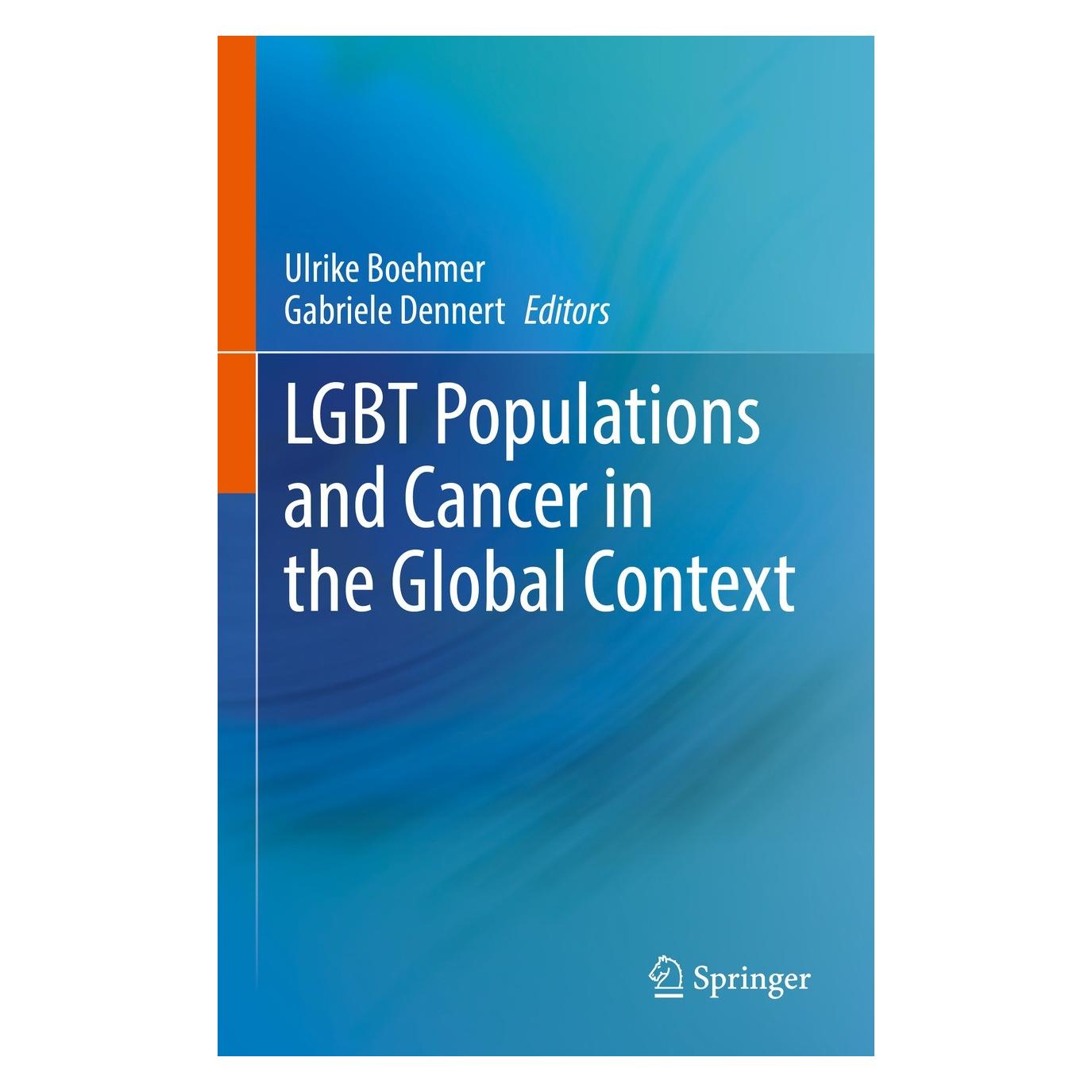 Springer LGBT Populations and Cancer in the Global Context (Englisch, Hardcover, Gabriele Dennert, Ulrike Boehmer) (9783031065842)