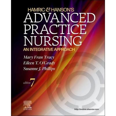 Hamric & Hanson's Advanced Practice Nursing, Taschenbuch von Mary Fran Tracy,Eileen T. O'Grady;Susanne J. Phillips, Elsevier LTD, 978-0-323-77711-7