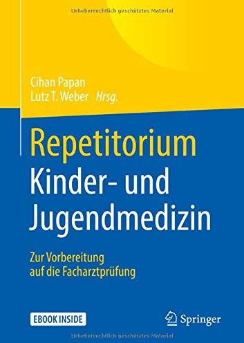 Cihan Papan - Repetitorium Kinder- und Jugendmedizin: Zur Vorbereitung auf die Facharztprüfung - Preis vom 09.10.2026 07:28:09 h