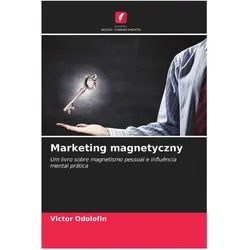 Marketing magnetyczny, Ratgeber von Victor Odolofin