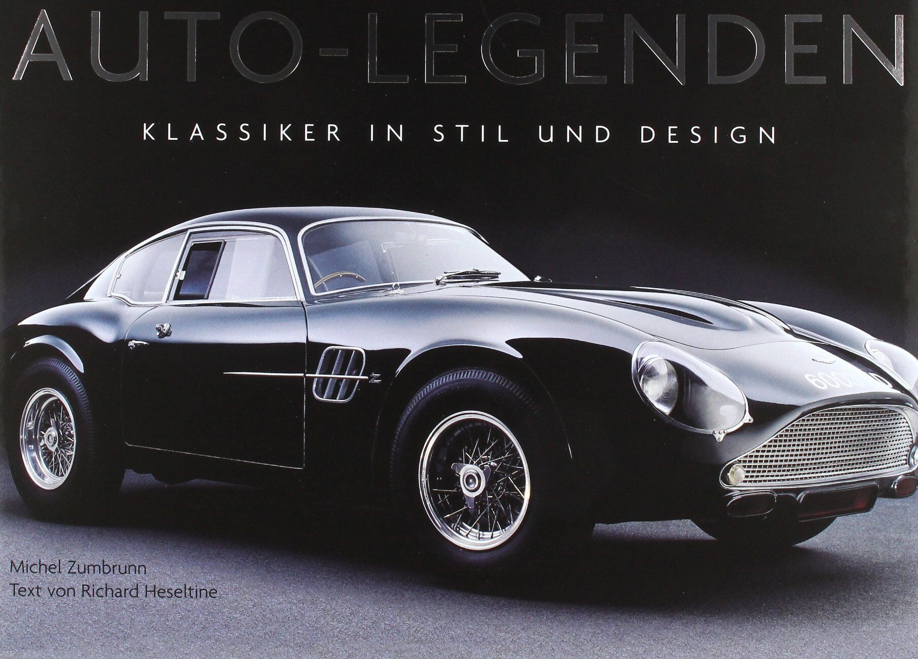 Michel Zumbrunn - Britische Auto-Legenden: Klassiker in Stil und Design - Preis vom 30.09.2026 09:01:18 h