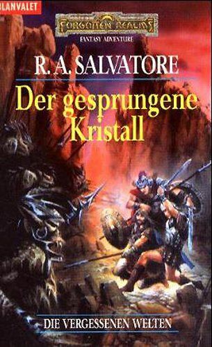 Salvatore, R. A. - Die vergessenen Welten 01: Der gesprungene Kristall - Preis vom 15.10.2026 23:06:25 h