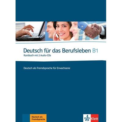 Deutsch für das Berufsleben B1, Taschenbuch von Graziella Guenat,Peter Hartmann, Klett Sprachen GmbH, 978-3-12-675725-6