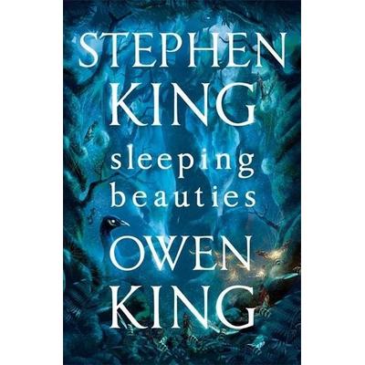 King, S: Sleeping Beauties, Gebundene Ausgabe von Stephen King,Owen King, Hodder And Stoughton