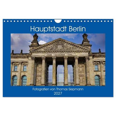 Hauptstadt Berlin (Wandkalender 2027 DIN A4 quer), CALVENDO Monatskalender