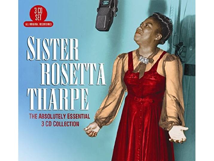 Sister Rosetta Tharpe - Absolutely Essential 3..