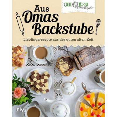 Aus Omas Backstube, Gebundene Ausgabe von Callekocht, Riva, 978-3-7423-1851-0