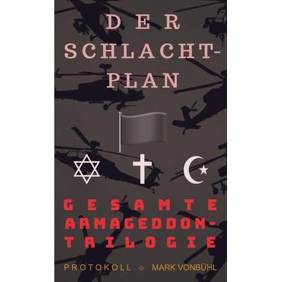 DER SCHLACHTPLAN, Taschenbuch von Mark Vonbühl, Mybestseller, 978-94-037-3627-3
