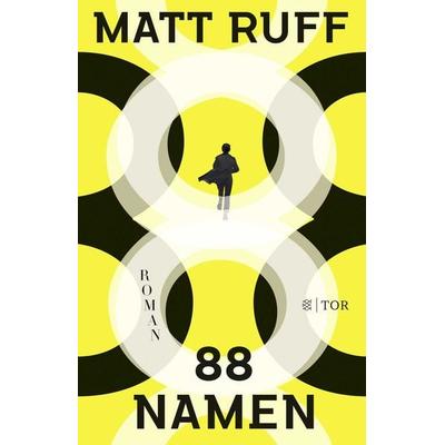 88 Namen, Taschenbuch von Matt Ruff, Fischer Tor, 978-3-596-70093-6