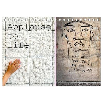Applause To Life (Tischkalender 2027 DIN A5 quer), CALVENDO Monatskalender