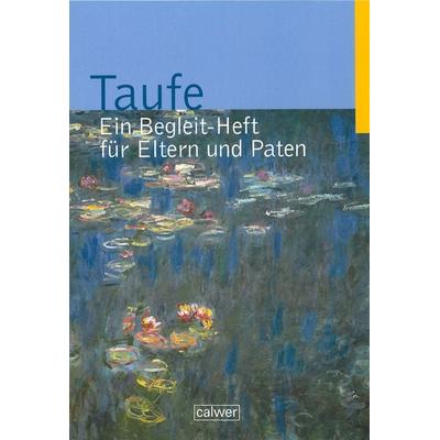Taufe, Taschenbuch von , Calwer, 978-3-7668-4221-3