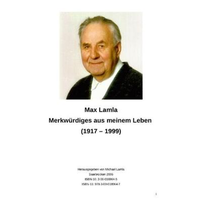 Merkwürdiges aus meinem Leben (1917-1999), Taschenbuch von Michael-Hubert Lamla, Epubli, 978-3-7418-8111-4