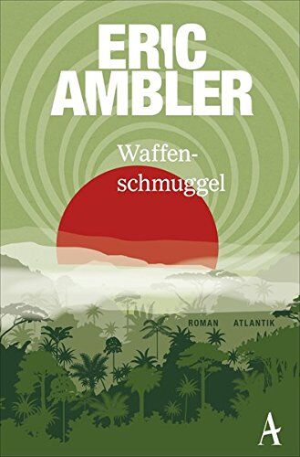 Eric Ambler - Waffenschmuggel - Preis vom 09.10.2026 07:28:09 h