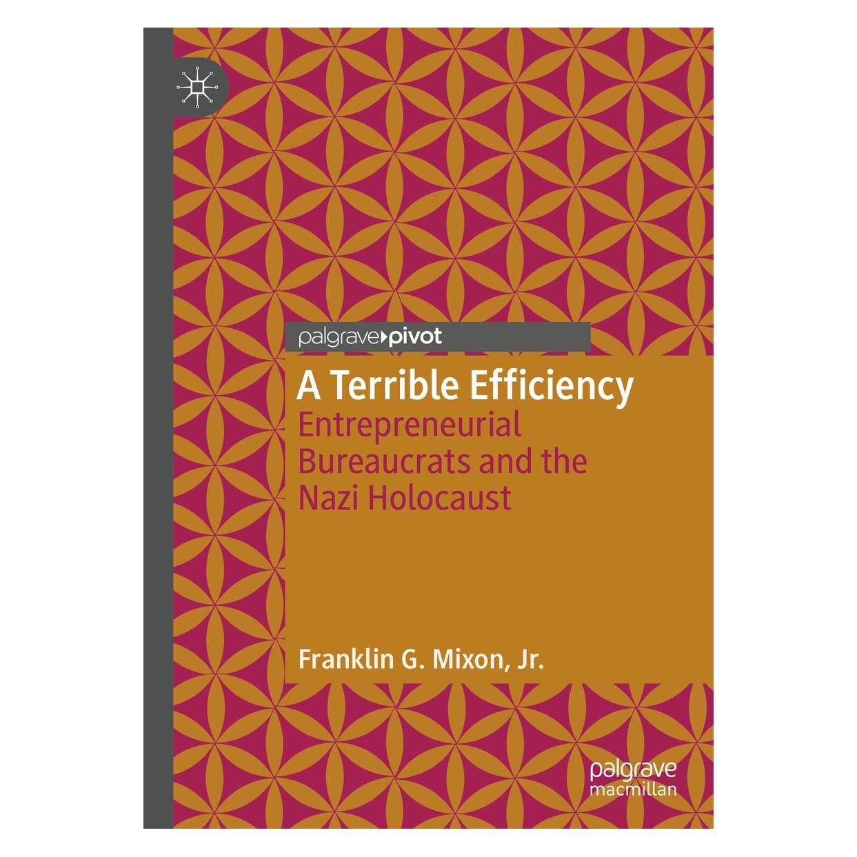 Springer A Terrible Efficiency (9783030257668)