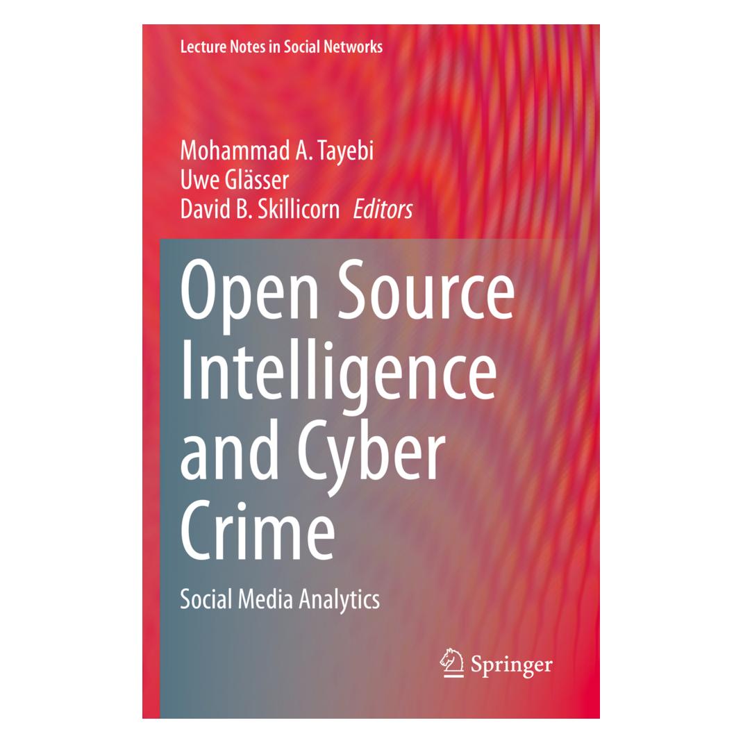 Springer Open Source Intelligence and Cyber Crime (Englisch, Softcover, David B. Skillicorn, Mohammad A. Tayebi, Uwe Glässer) (56203439)