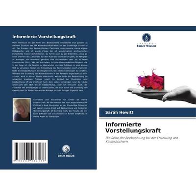 Informierte Vorstellungskraft, Taschenbuch von Sarah Hewitt, Verlag Unser Wissen, 978-620-8-93246-6