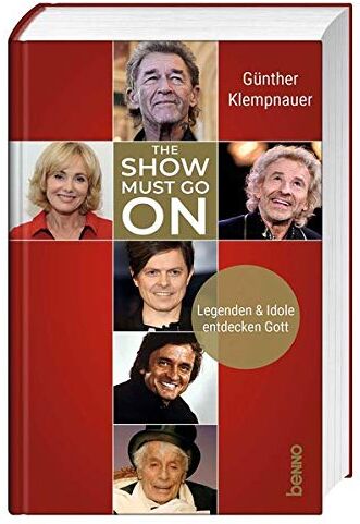 Günther Klempnauer - The Show must go on: Legenden & Idole entdecken Gott - Preis vom 01.10.2026 17:08:56 h