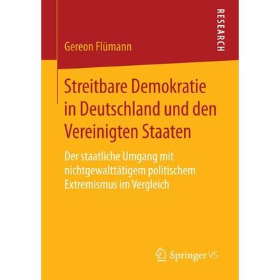 Streitbare Demokratie in Deutschland und den Vereinigten Staaten, Taschenbuch von Gereon Flümann, Springer Fachmedien Wiesbaden GmbH,