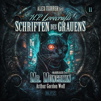 H. P. Lovecrafts Schriften des Grauens - Folge 11: Mr. Munchkin - Arthur Gordon Wolf, Audio, 9783689845308