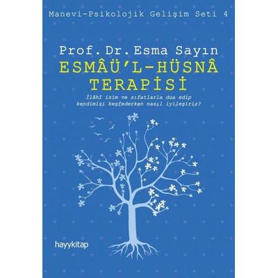 Esmaül-Hüsna Terapisi, Taschenbuch von Esma Sayin, Hayy Kitap