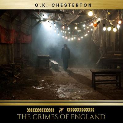 The Crimes of England - Gilbert Keith Chesterton, Audio, 9782291051411