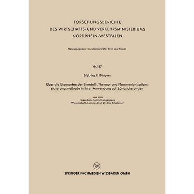 Über die Eigenarten der Bimetall-, Thermo- und Flammenionisationssicherungsmethode in ihrer Anwendung auf Zündsicherungen, Taschenbuch von F.