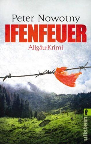 Peter Nowotny - Ifenfeuer: Allgäu-Krimi (Ein Paul-Wanner-Krimi) - Preis vom 11.10.2026 03:10:56 h
