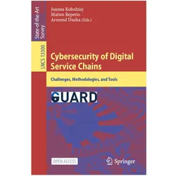 Cybersecurity of Digital Service Chains, Fachbücher von Joanna Kolodziej, Armend Duzha, Matteo Repetto