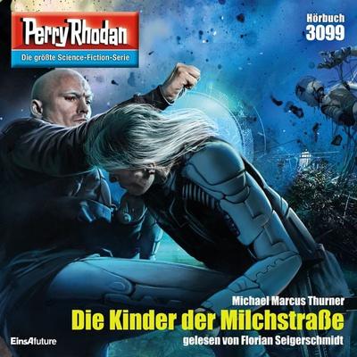 Perry Rhodan 3099: Die Kinder der Milchstraße - Michael Marcus Thurner, Audio, 4064066863852