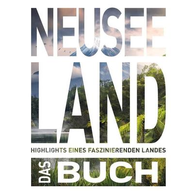 KUNTH Neuseeland. Das Buch, Gebundene Ausgabe von Kunth Verlag, Kunth Verlag, 978-3-96965-290-9