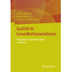 Qualität im Gesundheitsjournalismus, Fachbücher von Volker Lilienthal, Dennis Reineck, Thomas Schnedler