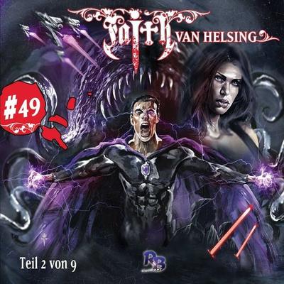Faith van Helsing 49: Das Erwachen der Finsternis - Simeon Hrissomallis, Audio, 4042564163049