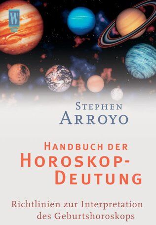 Stephen Arroyo - Handbuch der Horoskop-Deutung - Preis vom 30.09.2026 09:01:18 h