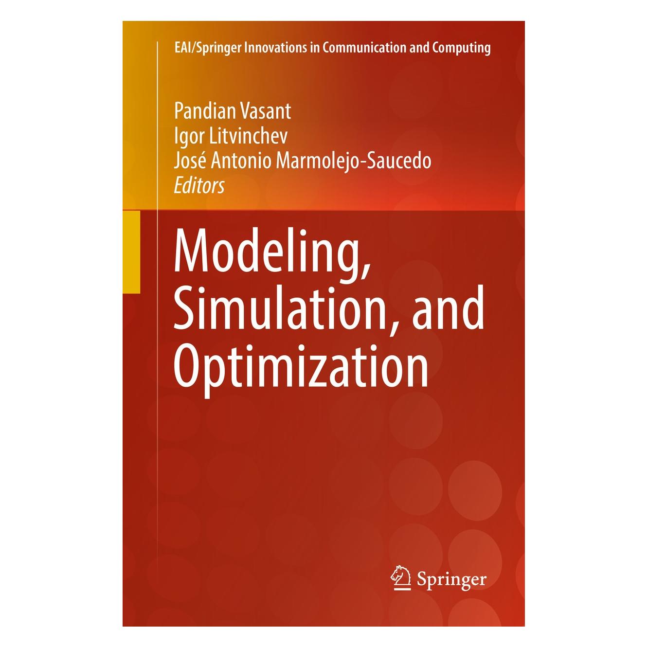 Springer Modeling, Simulation, and Optimization (Englisch, Hardcover, Igor Litvinchev, José Antonio Marmolejo-Saucedo, Pandian Vasant) (9783319705415)