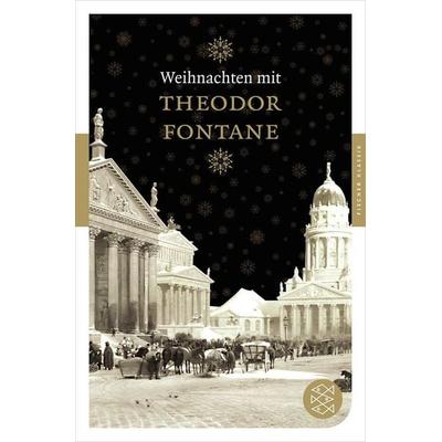 Weihnachten mit Theodor Fontane, Taschenbuch von Theodor Fontane, Fischer Taschenbuch Verlag, 978-3-596-90218-7