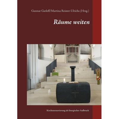 Räume weiten, Gebundene Ausgabe von , BoD – Books on Demand, 978-3-7504-0583-7