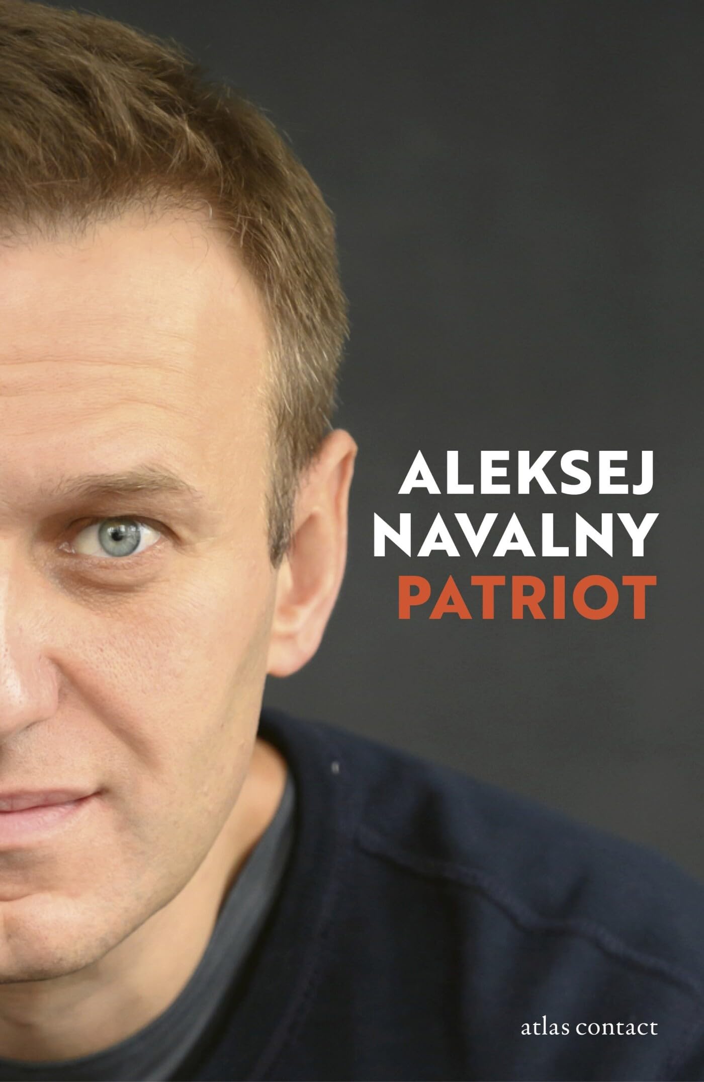 Aleksej Navalny - Patriot: mijn verhaal - Preis vom 12.10.2026 11:37:12 h