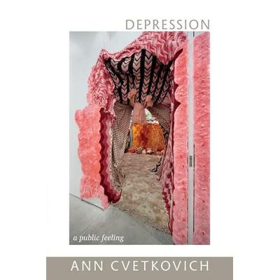 Depression, Taschenbuch von Ann Cvetkovich, Duke University Press, 978-0-8223-5238-9