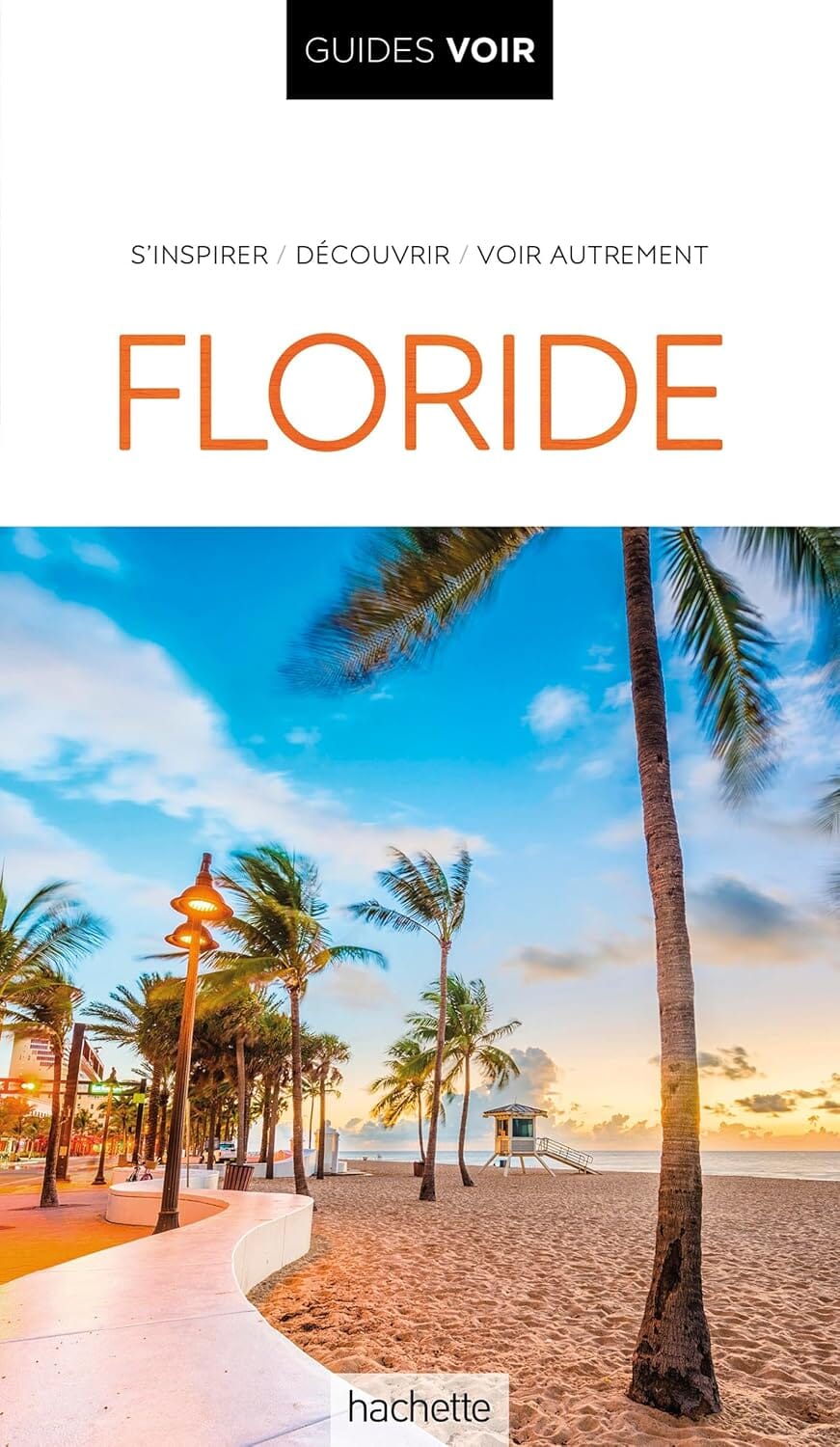 Guide de voyage - Floride - Édition 2024   Guides Voir