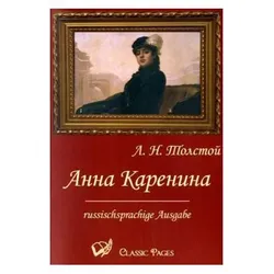 Anna Karenina, Belletristik von Leo N. Tolstoi