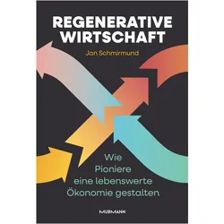 Regenerative Wirtschaft, Sachbücher von Jan Schmirmund